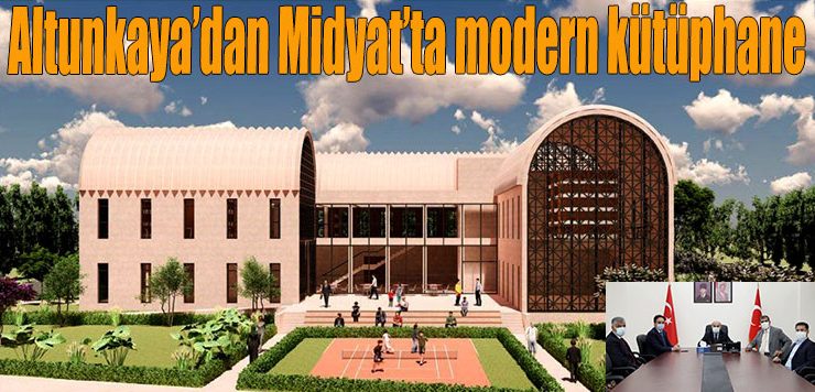 Altunkaya’dan Midyat’ta modern kütüphane
