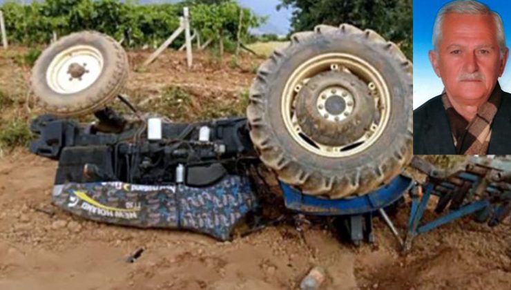 CHP Belediye Meclis üyesi devrilen traktörün altında kalarak öldü