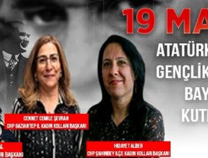 CHP Gaziantep Kadın Kolları’ndan 19 Mayıs mesajı