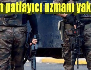 DEAŞ’ın patlayıcı uzmanı Gaziantep’te yakalandı