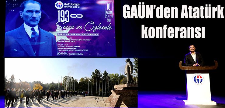 GAÜN’den Atatürk konferansı