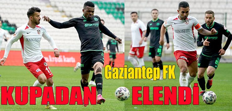 Gaziantep FK kupadan elendi
