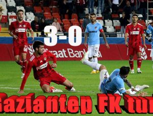 Gaziantep FK turladı: 3-0