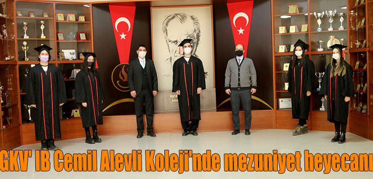 GKV’ IB Cemil Alevli Koleji’nde mezuniyet heyecanı