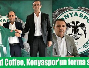 Mahmood Coffee, Konyaspor’un forma sponsoru oldu