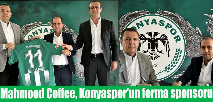 Mahmood Coffee, Konyaspor’un forma sponsoru oldu