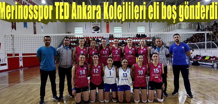 Merinosspor TED Ankara Kolejlileri eli boş gönderdi