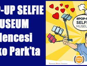 #POP-UP SELFIE MUSEUM eğlencesi Sanko Park’ta