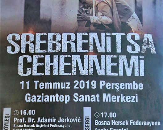 Srebrenitsa katliamında hayatını kaybedenler Gaziantep’te anılacak