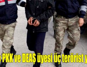 Suriye’de PKK ve DEAŞ üyesi üç terörist yakalandı