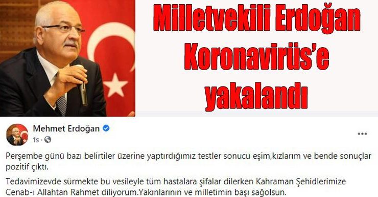 Erdoğan Koronavirüs’e yakalandı