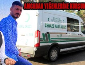 AMCADAN YEĞENLERİNE KURŞUN YAĞMURU: 1 ÖLÜ